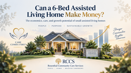 Yes, Let’s Talk About the Money: Can a 6-Bed Assisted Living Home Actually Make Money?